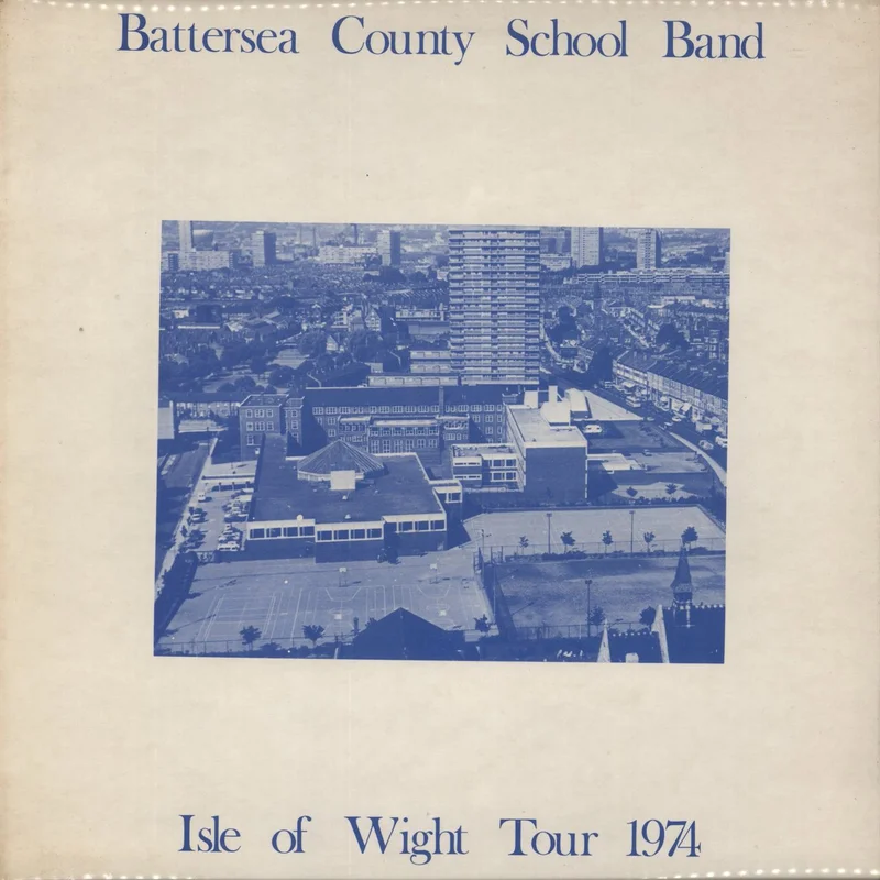 Battersea County School Band Isle Of Wight Tour 1974 UK Vinyl LP