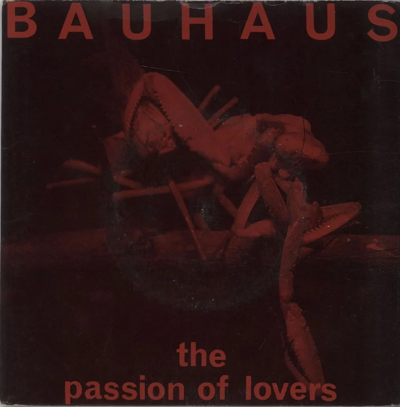 Bauhaus The Passion Of Lovers UK 7" vinyl