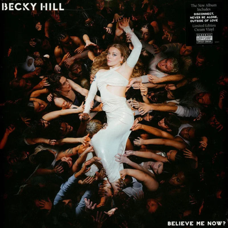 Becky Hill - Believe Me Now?