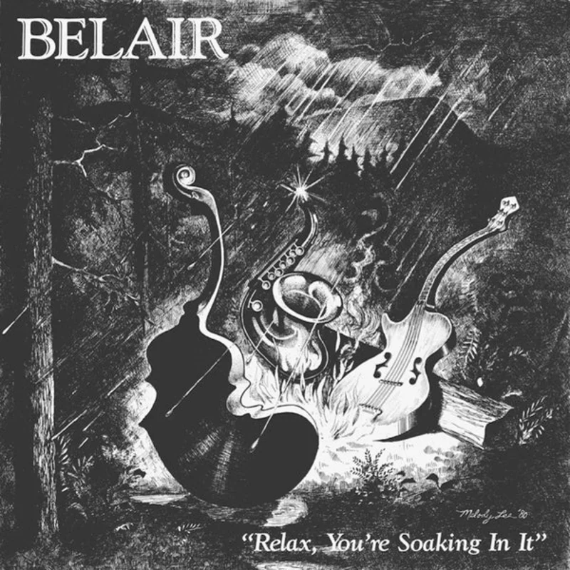 BELAIR Relax, You're Soaking In It