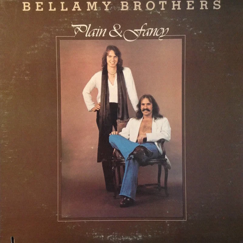 Bellamy Brothers - Plain & Fancy