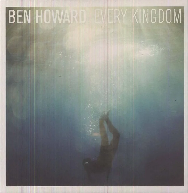 Ben Howard - Every Kingdom (Quick Ship)