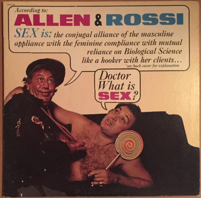 Bernie Allen, Steve Rossi - According to Allen & Rossi Sex Is: