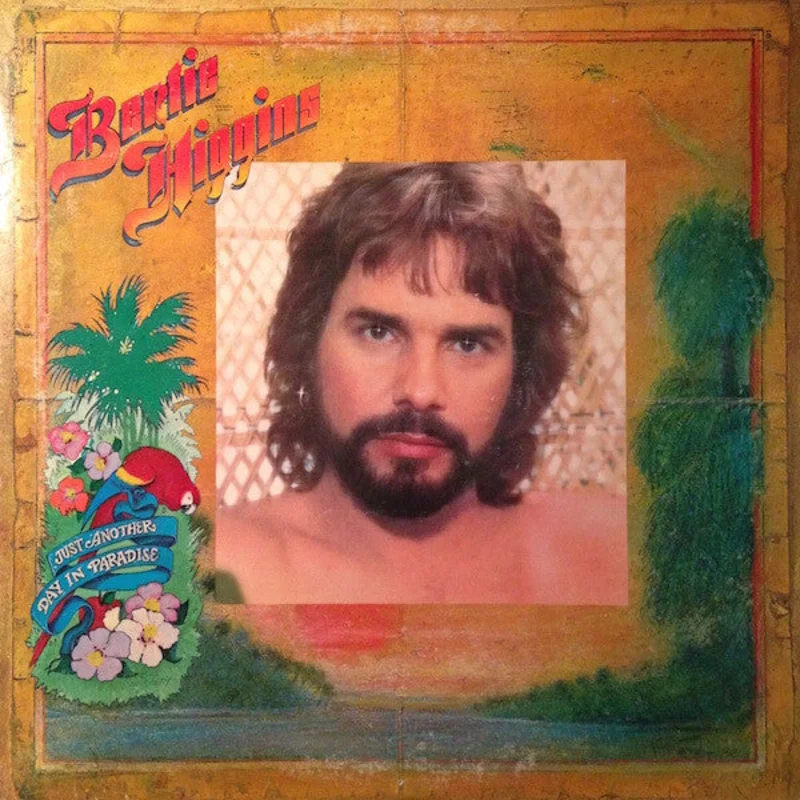 Bertie Higgins - Just Another Day In Paradise