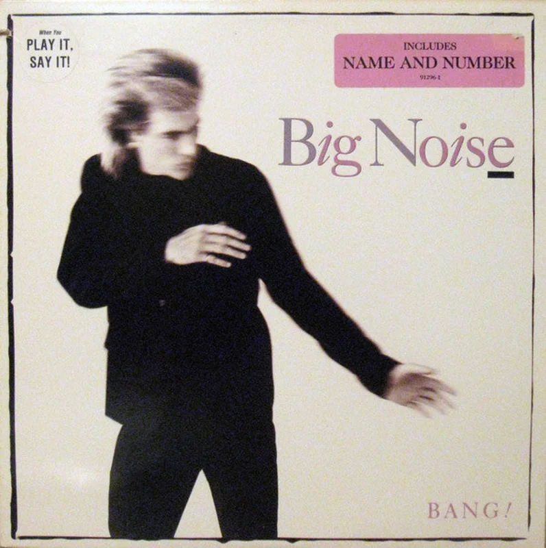 Big Noise - Bang!