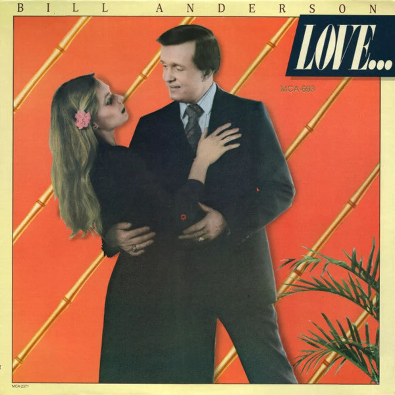 Bill Anderson - Love... & Other Sad Stories