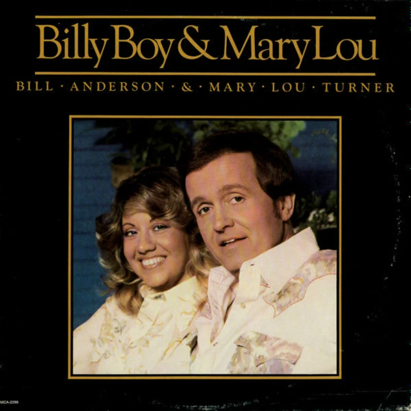 Bill Anderson, Mary Lou Turner - Billy Boy & Mary Lou