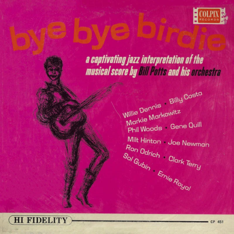 Bill Potts And His Orchestra - Bye Bye Birdie