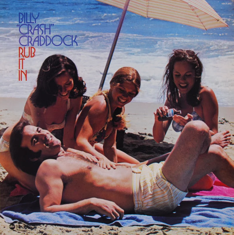 Billy 'Crash' Craddock - Rub It In