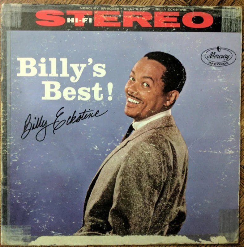 Billy Eckstine - Billy's Best!