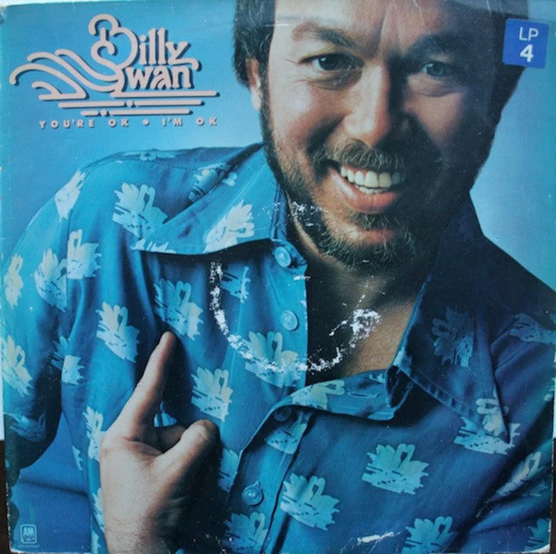 Billy Swan - You're Ok, I'm Ok