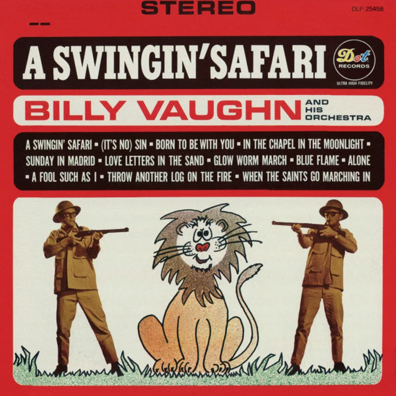 Billy Vaughn And His Orchestra - A Swingin' Safari