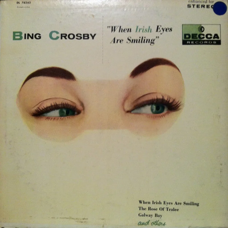 Bing Crosby - When Irish Eyes Are Smiling