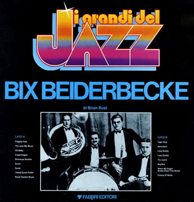 Bix Beiderbecke - Bix Beiderbecke