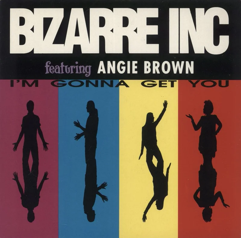Bizarre Inc I'm Gonna Get You UK 7" vinyl