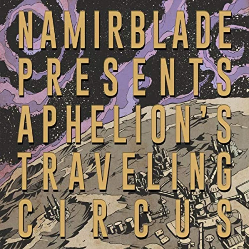 Blade, Namir Aphelion'S Traveling Circus