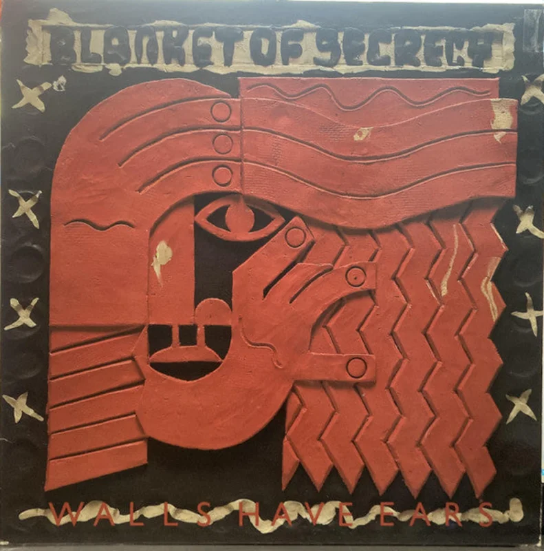 Blanket Of Secrecy - Walls Have Ears