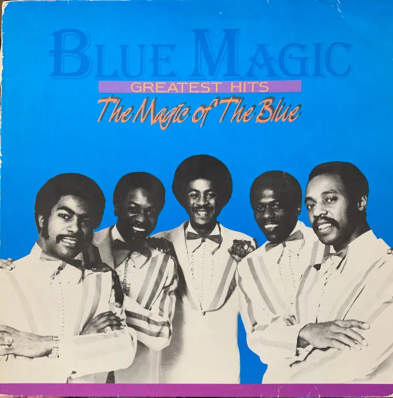 Blue Magic - Greatest Hits: The Magic Of The Blue