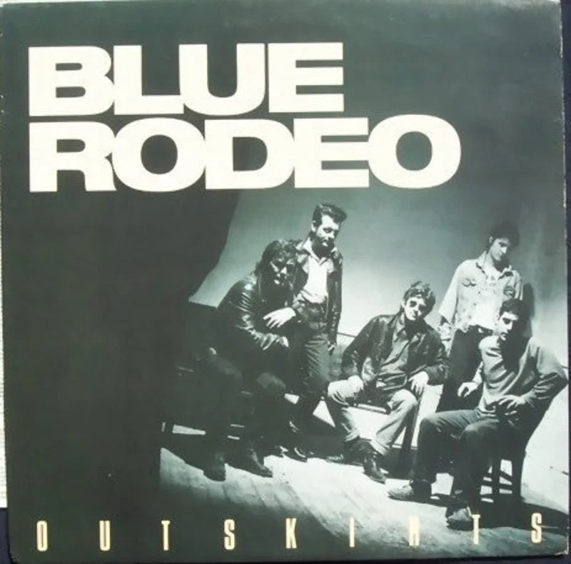 Blue Rodeo - Outskirts