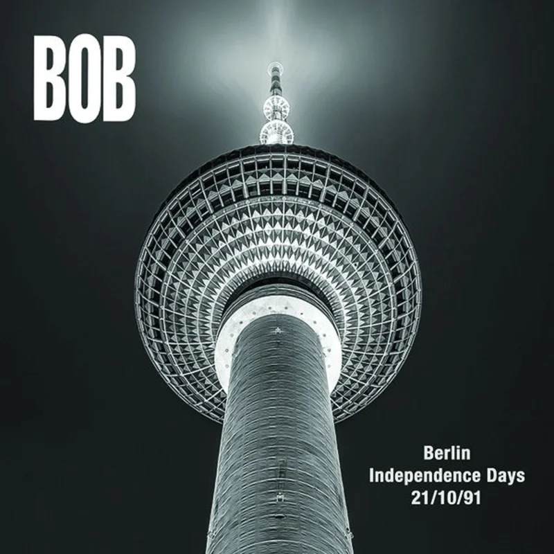 BOB Berlin Independence Days 21/10/1991