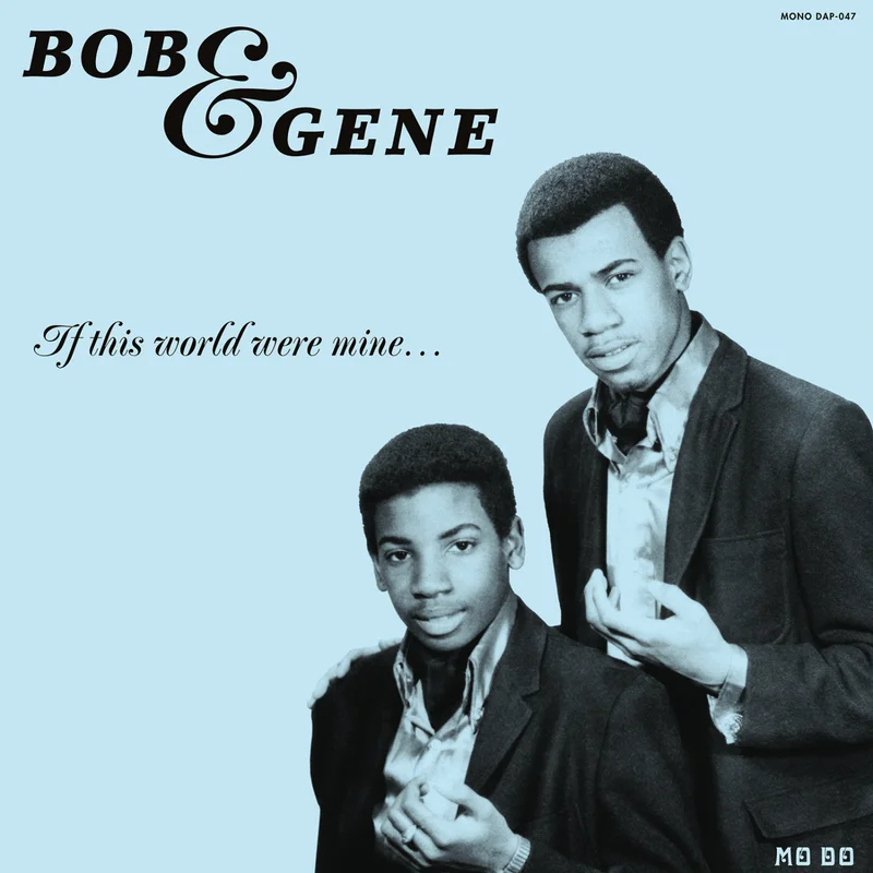 Bob & Gene If This World Were Mine (Reissue)