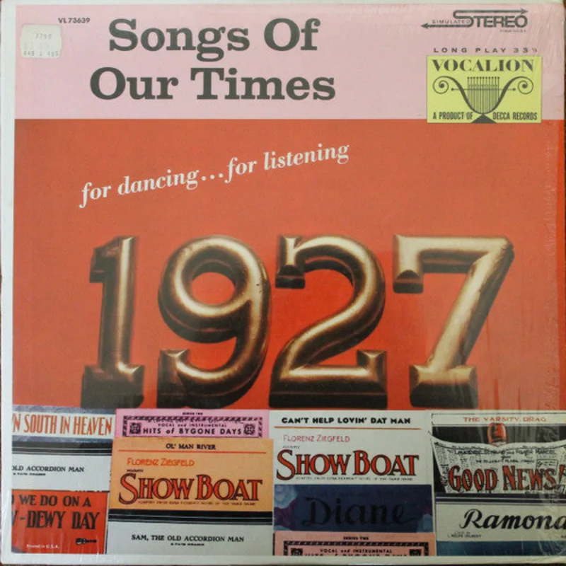 Bob Grant And His Orchestra - Songs Of Our Times: Song Hits Of 1927