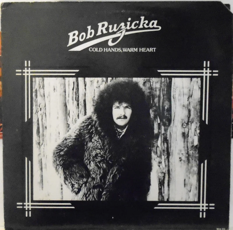 Bob Ruzicka - Cold Hands, Warm Heart