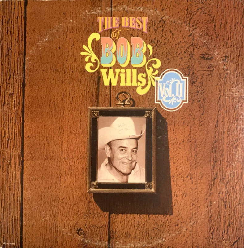 Bob Wills - The Best Of Bob Wills Vol.II
