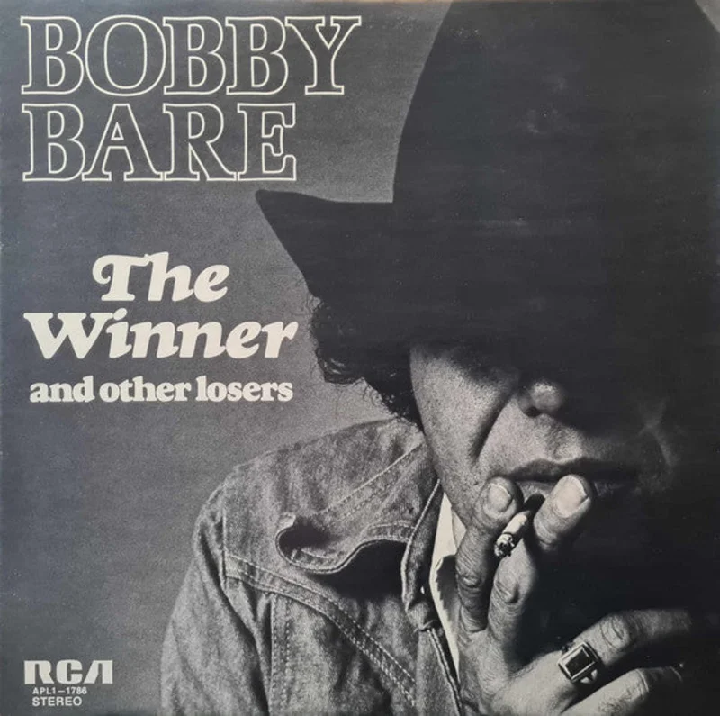 Bobby Bare - The Winner And Other Losers