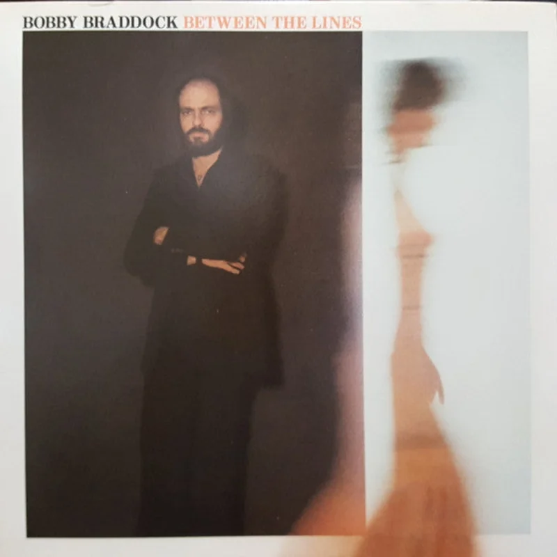 Bobby Braddock - Between The Lines