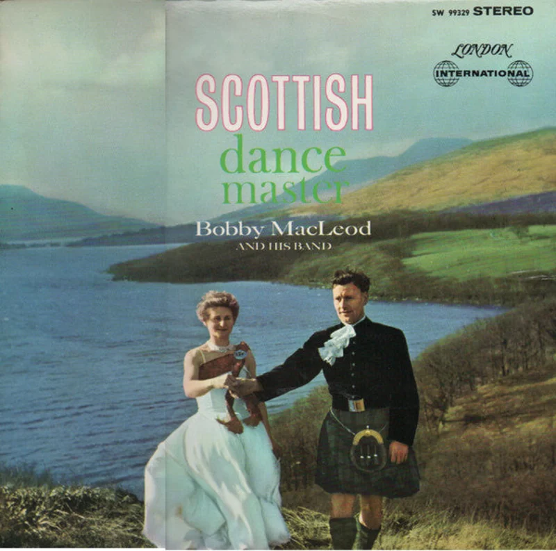 Bobby MacLeod And His Band - Scottish Dance Master
