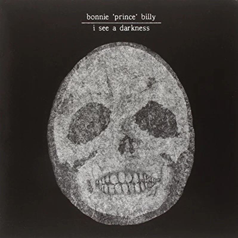 Bonnie Prince Billy I See A Darkness