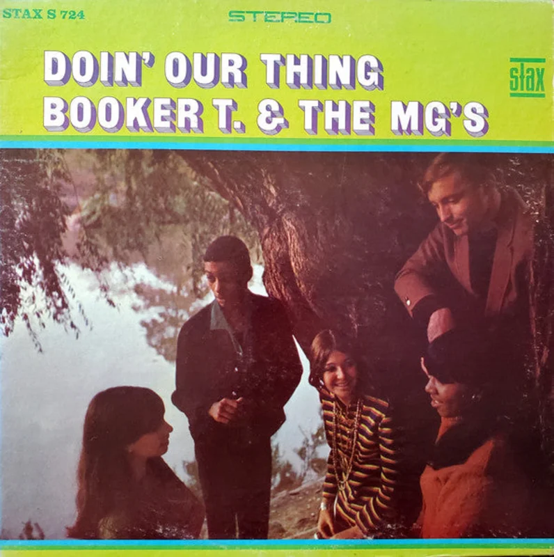 Booker T & The MG's - Doin' Our Thing