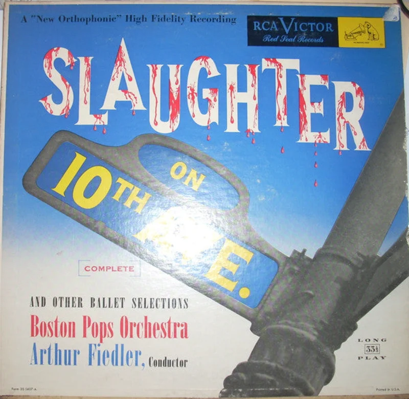 Boston Pops Orchestra, Arthur Fiedler - Slaughter On 10th Ave. [Complete] And Other Ballet Selections