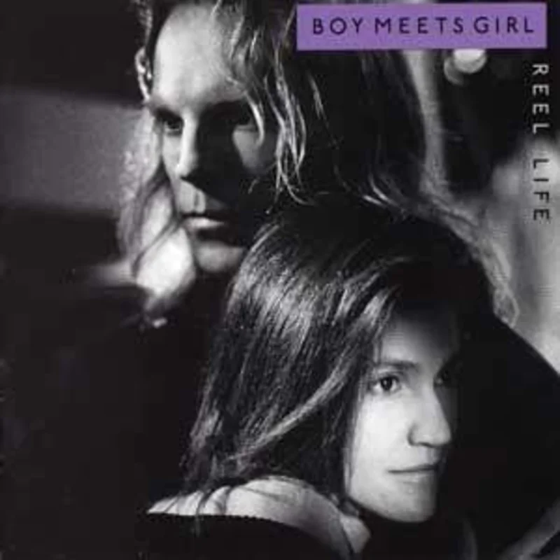 Boy Meets Girl - Reel Life
