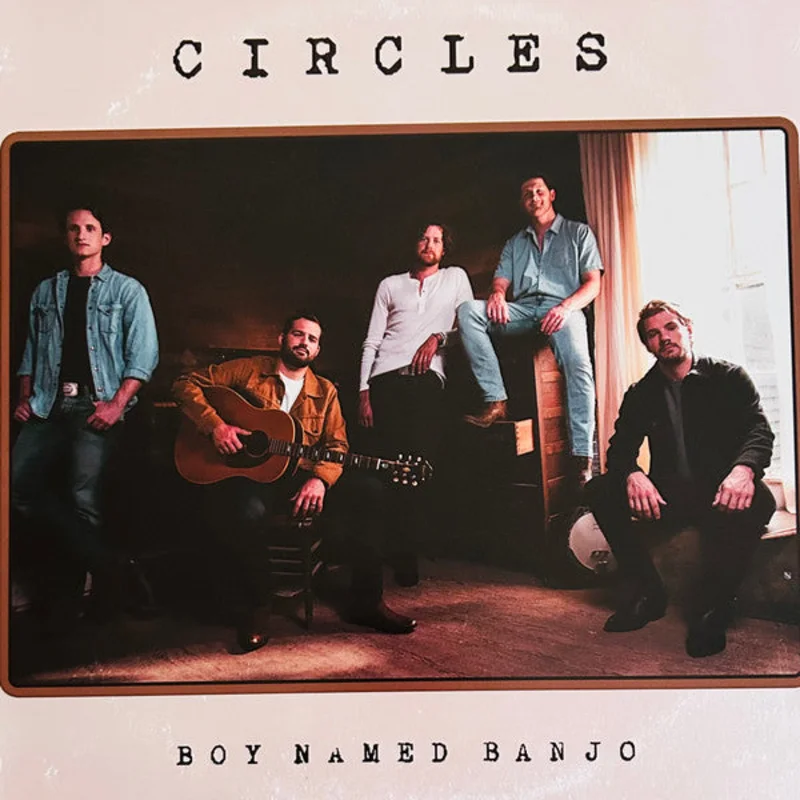 Boy Named Banjo - Circles