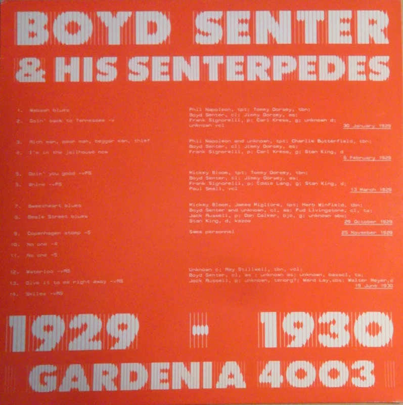 Boyd Senter & His Senterpedes - 1929-1930