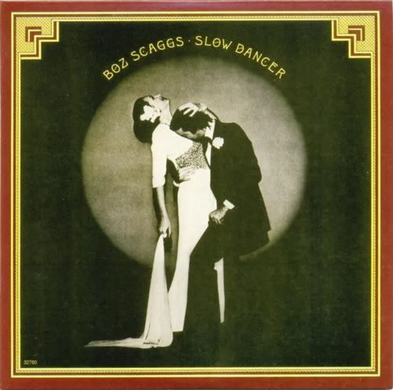 Boz Scaggs - Slow Dancer
