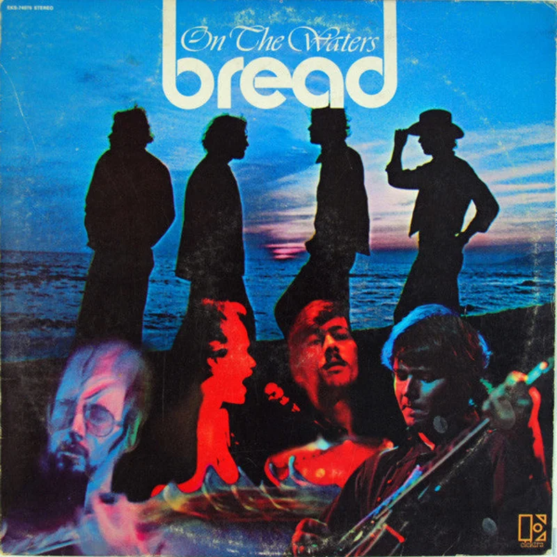 Bread - On The Waters