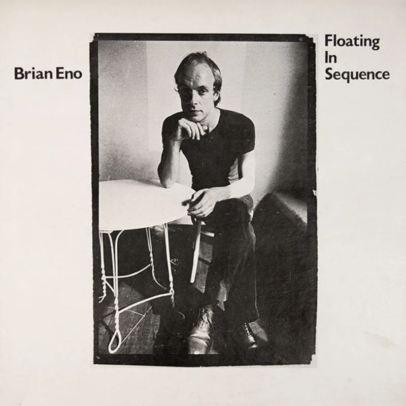 Brian Eno - Floating In Sequence