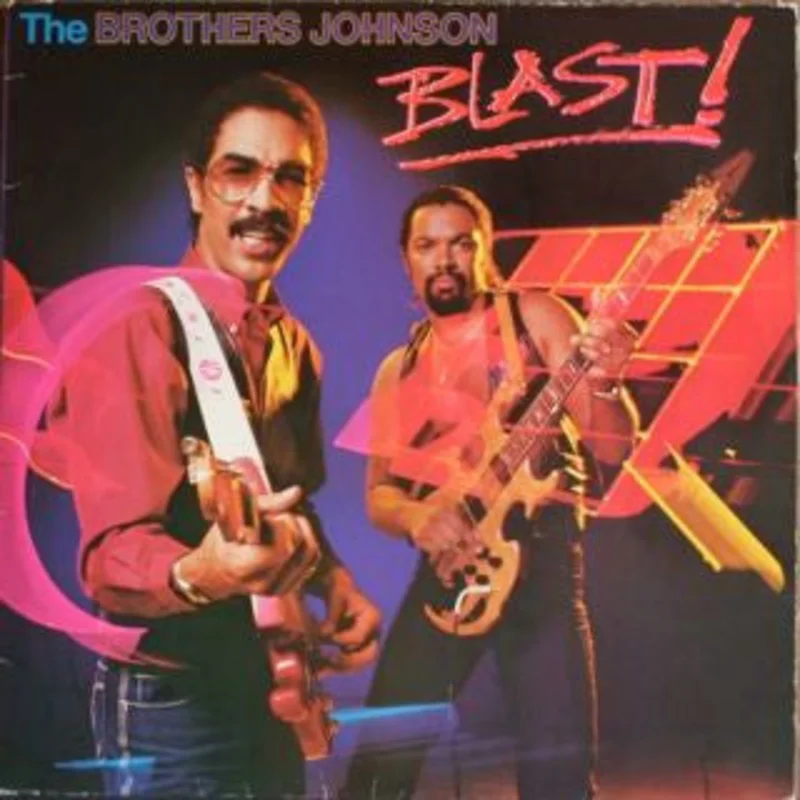 Brothers Johnson - Blast!