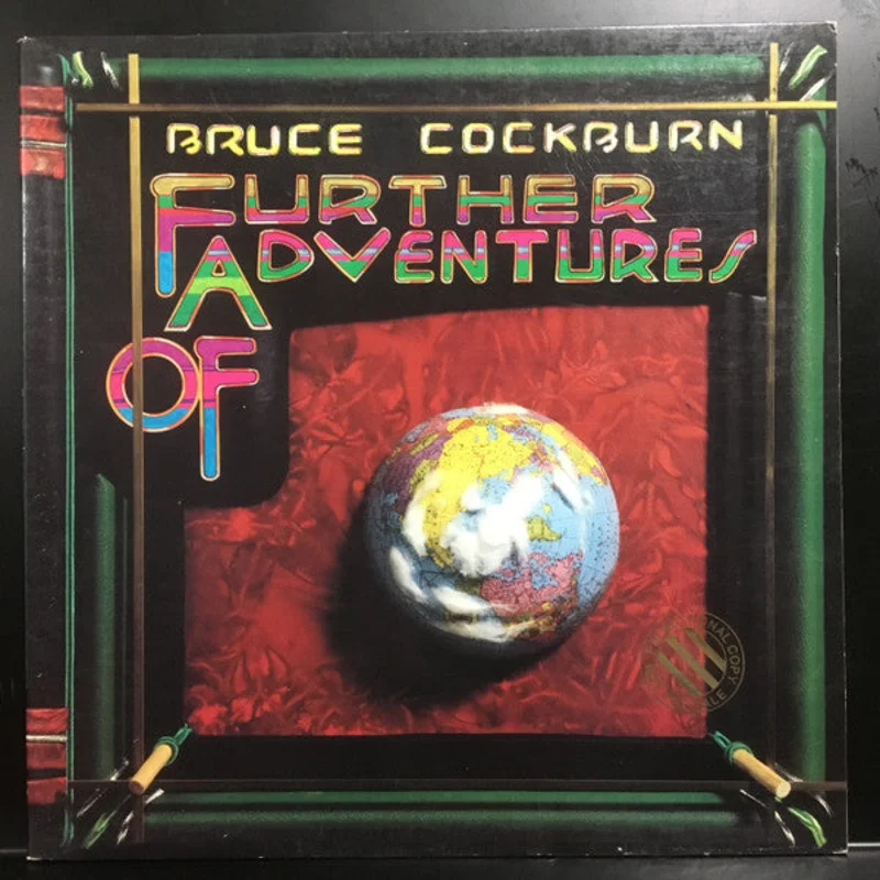 Bruce Cockburn - Further Adventures Of
