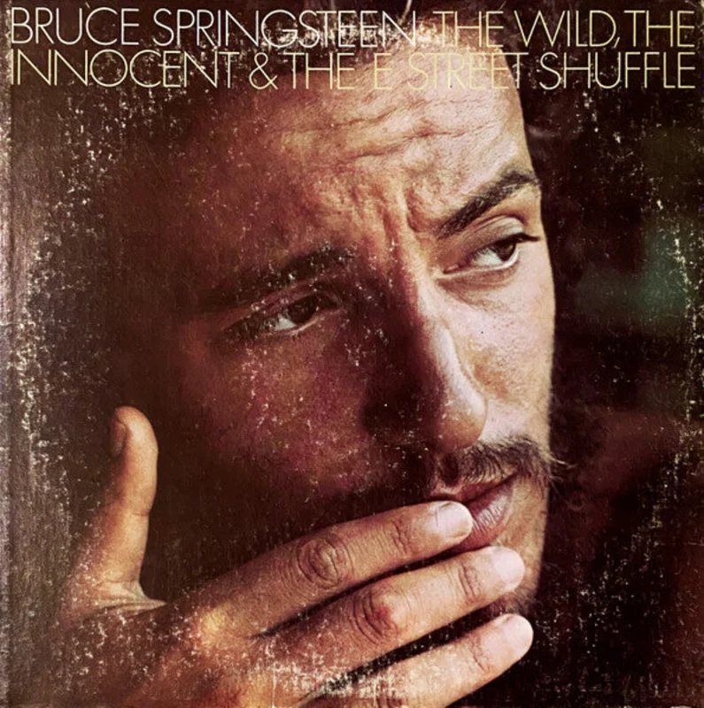 Bruce Springsteen - The Wild, The Innocent & The E Street Shuffle