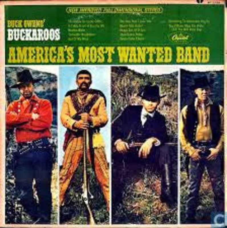 Buck Owens' Buckaroos - America's Most Wanted Band