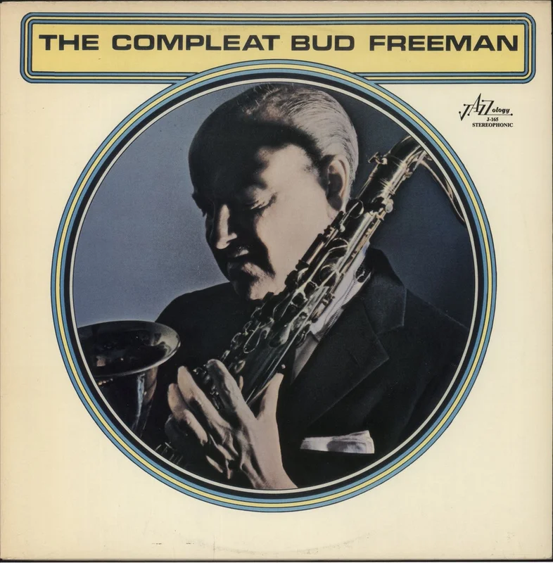 Bud Freeman The Compleat Bud Freeman US Vinyl LP