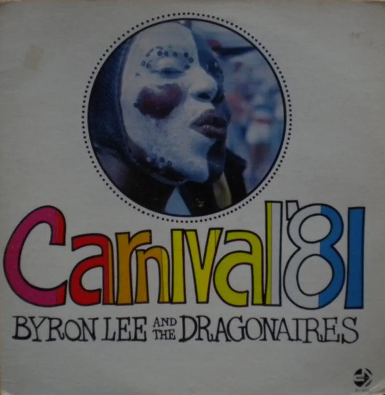 Byron Lee And The Dragonaires - Carnival '81