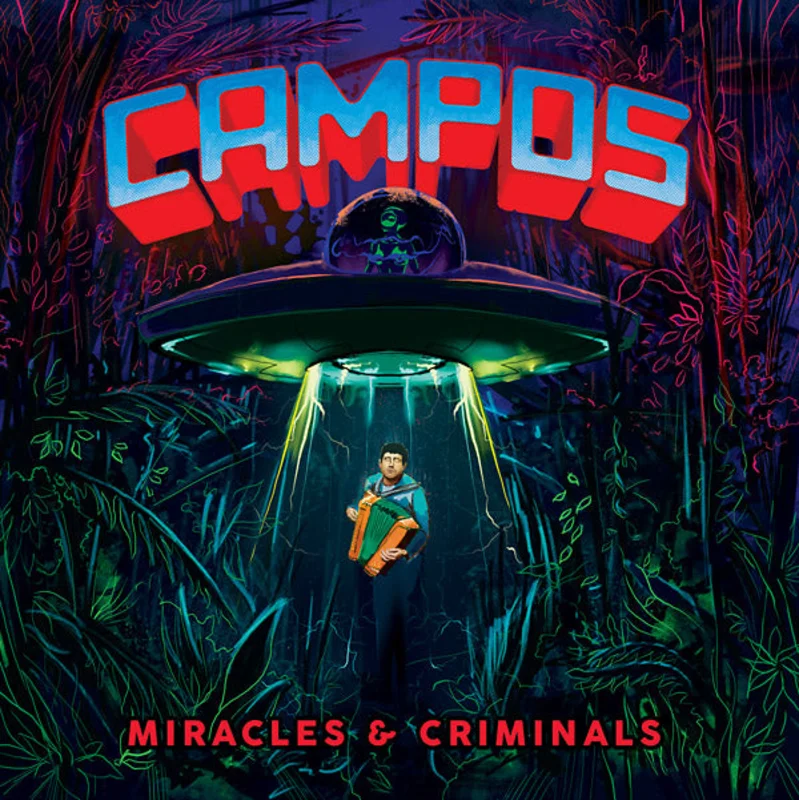 C.A.M.P.O.S. Miracles & Criminals