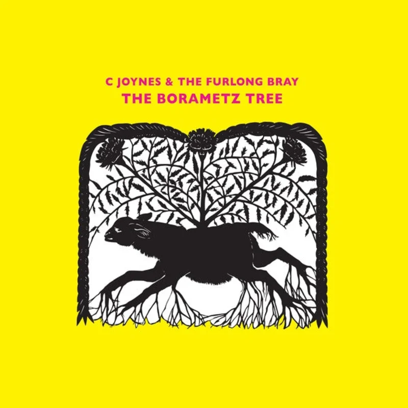 C JOYNES & THE FURLONG BRAY The Borametz Tree
