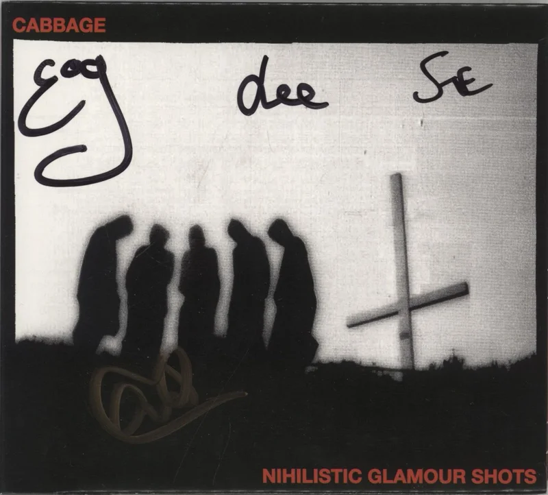 Cabbage Nihilistic Glamour Shots - CD album - Autographed UK CD album