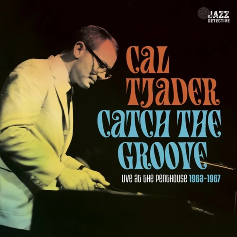 Cal Tjader Catch The Groove: Live At The Penthouse (1963-1967) (RSD Exclusive, 180 Gram Vinyl) (RSD11.24.23) (3 Lp's)